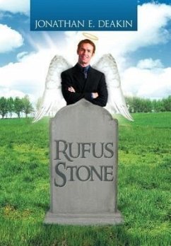 Rufus Stone - Deakin, Jonathan E.