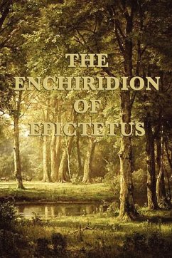 The Enchiridion of Epictetus - Epictetus, Epictetus