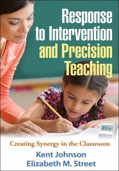 Response to Intervention and Precision Teaching - Johnson, Kent; Street, Elizabeth M