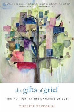 The Gifts of Grief: Finding Light in the Darkness of Loss - Tappouni, Therese