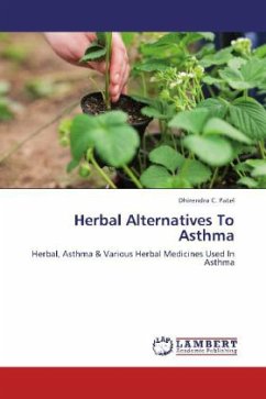 Herbal Alternatives To Asthma - Patel, Dhirendra C.