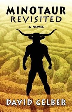 Minotaur Revisited - Gelber, David