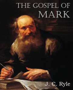 The Gospel of Mark - Ryle, J. C.