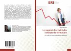 Le rapport d¿activité des instituts de formation