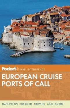 Fodor's European Cruise Ports of Call - Fodor'S Travel Guides