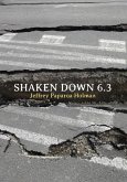 Shaken Down 6.3: Poems from the Second Christchurch Earthquake, 22 February 2011