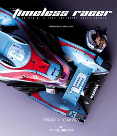 The Timeless Racer: Episode 1 - Year 2027: Machines of a Time Traveling Speed Junkie - Simon, Daniel
