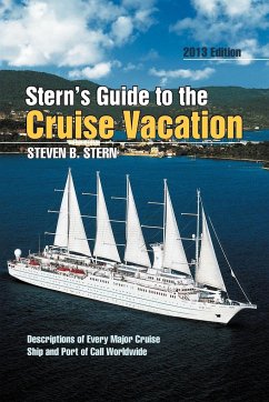 Stern's Guide to the Cruise Vacation - Stern, Steven B.