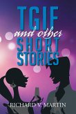 TGIF AND OTHER SHORT STORIES