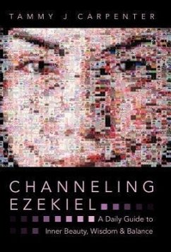 Channeling Ezekiel - Carpenter, Tammy J.