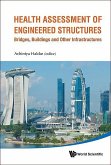 Health Assessment of Engineered Structures: Bridges, Buildings and Other Infrastructures