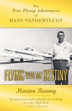 Flying Was My Destiny - Reamy, Marion