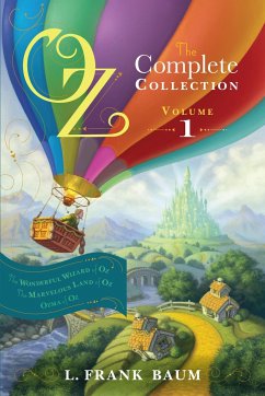 Oz, the Complete Collection, Volume 1 - Baum, L Frank
