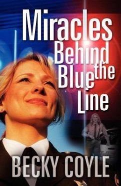 Miracles Behind the Blue Line - Coyle, Becky