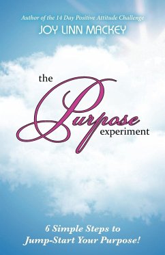 The Purpose Experiment - Mackey, Joy Linn