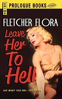 Leave Her to Hell - Flora, Fletcher