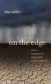 On the Edge: Water, Immigration, and Politics in the Southwest