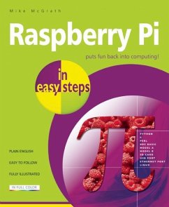 Raspberry Pi in Easy Steps - McGrath, Mike