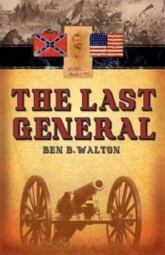 The Last General - Walton, Ben B.