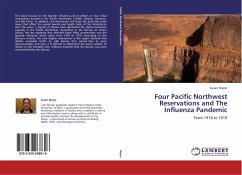 Four Pacific Northwest Reservations and The Influenza Pandemic - Mayer, Susan