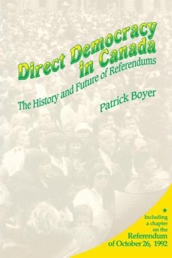 Direct Democracy in Canada - Boyer, J Patrick