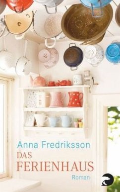 Das Ferienhaus - Fredriksson, Anna