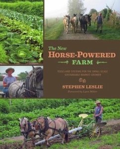 The New Horse-Powered Farm - Leslie, Stephen