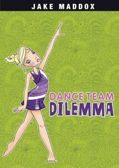 Dance Team Dilemma - Maddox, Jake