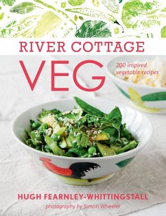 River Cottage Veg: 200 Inspired Vegetable Recipes [A Cookbook] - Fearnley-Whittingstall, Hugh
