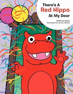 There's a Red Hippo at My Door - Davis, Martine