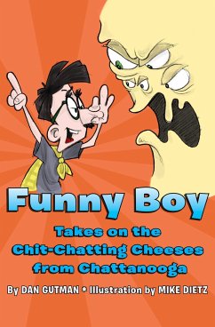 Funny Boy Takes on the Chitchatting Cheeses from Chattanooga - Gutman, Dan