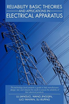 Reliability Basic Theories and Applications in Electrical Apparatus - Jianguo, Lu; Jingqin, Wang; Y., Luo
