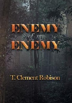 Enemy of My Enemy - Robison, T. Clement