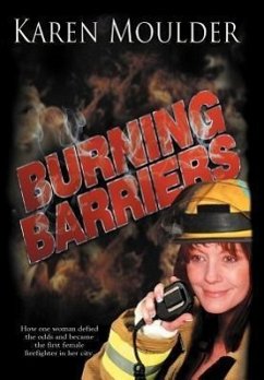 Burning Barriers - Moulder, Karen
