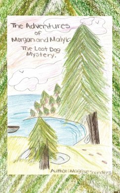 The Adventures of Morgan and Malyk - Saunders, Maggie