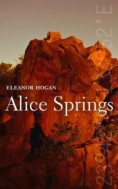 Alice Springs - Hogan, Eleanor