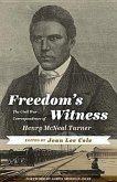 Freedom's Witness: The Civil War Correspondence of Henry McNeal Turner