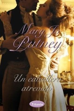 Un Caballero Atrevido = No Longer a Gentleman - Putney, Mary Jo