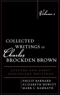 Collected Writings of Charles Brockden Brown