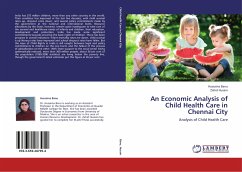 An Economic Analysis of Child Health Care in Chennai City - Banu, Hussaina;Husain, Zahid