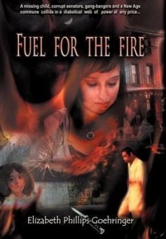 Fuel for the Fire - Goehringer, Elizabeth Phillips