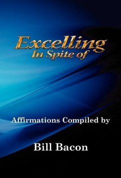 Excelling In Spite of - Bacon, Bill