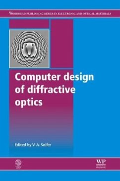 Computer Design of Diffractive Optics - Soifer, V A
