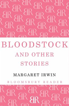 Bloodstock and Other Stories - Irwin, Margaret