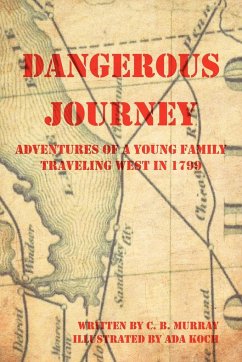 Dangerous Journey - Murray, C. B.