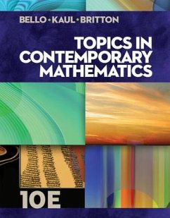 Topics in Contemporary Mathematics Student Solutions Manual - Bello, Ignacio; Kaul, Anton; Britton, Jack R.