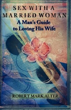 Sex With a Married Woman - Alter, Robert Mark