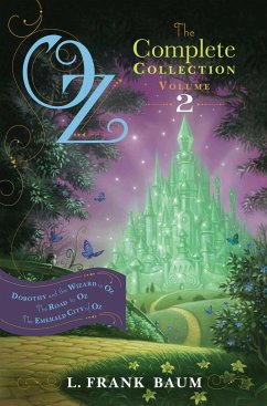 Oz, the Complete Collection, Volume 2: Dorothy and the Wizard in Oz; The Road to Oz; The Emerald City of Oz - Baum, L. Frank