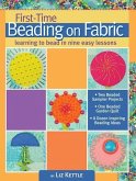 First-Time Beading on Fabric: Learning to Bead in Nine Easy Lessons
