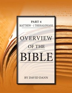 Overview of the Bible, Part 4 - Dann, David